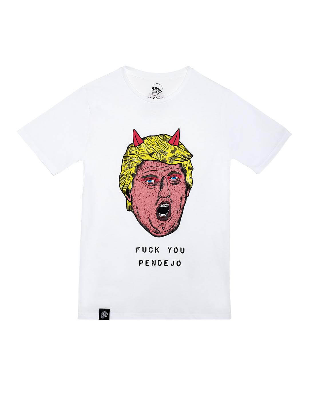 Fuck Pendejo T-Shirt, Le Crane 